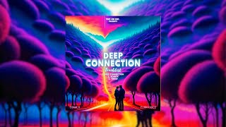 DEEP CONNECTION - TINT ON
