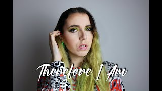 Therefore I Am - Billie Eilish | Cover