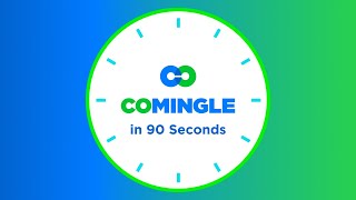 Comingle in 90 Seconds