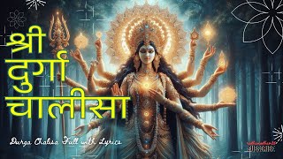 🌺  श्री दुर्गा चालीसा | Durga Chalisa |Maa Durga Chalisa with Hindi Lyrics | Powerful Devi Stotra 🌺