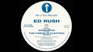 Ed Rush  – The Force Is Electric (Remix)