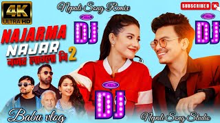 najarma najar lagla ni 2 || nepali dj remix || dj || nepali dj || new year dj song