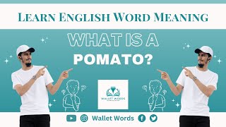 What is a Pomato? | Pomato | Pomato Means |  Pomato Meaning In English | English Word Meaning