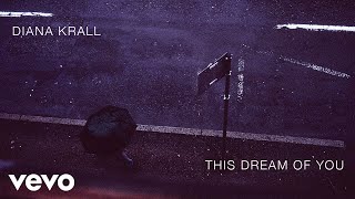Diana Krall - More Than You Know (Audio)