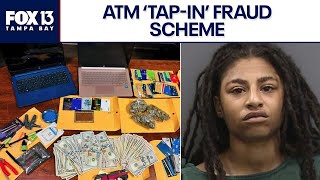 Florida woman charged in ATM 'tap-in' fraud scheme