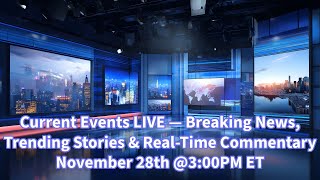 Current Events LIVE — Breaking News, Trending Stories & Real-Time Commentary