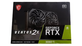 GeForce RTX™ 3060 Ti VENTUS 2X 8G OCV1 LHR Unboxing #msi #gpu #unboxing #fps