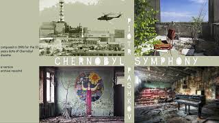 CHERNOBYL SYMPHONY in 4 movements