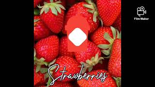 Strawberries (Song Request from: @TheRealnumber1Mrpuzzlessimp )
