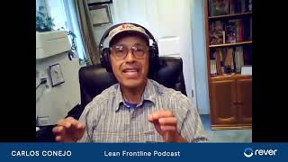 Lean Frontline Podcast Highlights: Carlos Conejo on Benchmarking and Behaviour