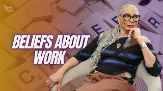 Beliefs About Work