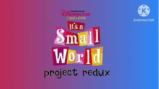 its a small world || project redux || sogo show (17:00)