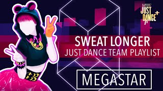 Just Dance Plus | Sweat Longer Playlist [MEGASTAR]