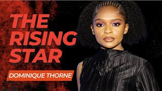 Discover Dominique Thorne: The Rising Star Making Waves in Hollywood! @celebropath