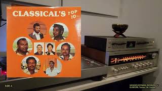 CLASSICAL'S TOP 10 VOL.1 (VERY RARE VINYL FROM TRINIDAD) - VARIOUS ARTISTS - SIDE A