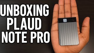 Plaud Note Pro Unboxing: Introducing the Smartest AI Recorder You’ve Never Seen!