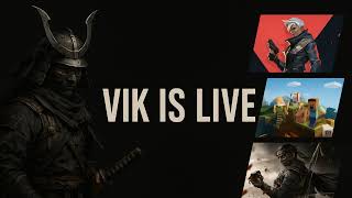 "Vik Core Live: Ready for Challenge VALORANT FROM SCRATCH Day 5