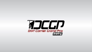 Drift Corner Grand Prix | R2| Riga | DCGP 21 Briefing
