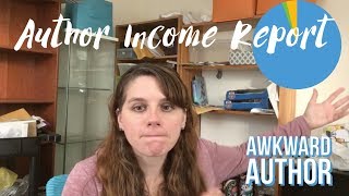 January Author Income Report, Lost Notes & Chaos (Awkward Author 55)