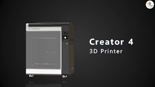 Unveiling the Flashforge Creator 4: Your 3D Printing Powerhouse
