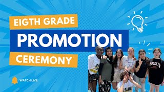 8th Grade Promotion Ceremony