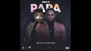 Ken-FS ft. Master Brain - RELEM PAPA