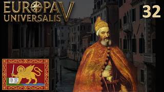 It's Time To Move EAST! l EU5 - The Most Serene Republic of Venice l Ep. 32