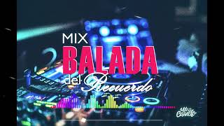 Mix Baladas Del Recuerdo | Las Mejores Baladas | Mito DJ |