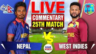 🔴Live: Nepal vs West Indies | 25th Match | Live Cricket Score & Commentary