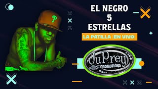 El Negro 5 Estrellas | La Patilla (En Vivo)