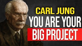 WORK ON YOURSELF YOU ARE YOUR GREAT PROJECT - Carl Jung
