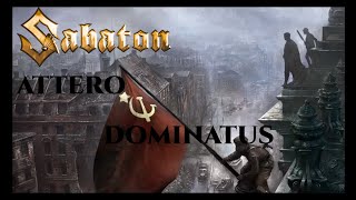 Sabaton: Attero Dominatus [Ultimate Music Video]