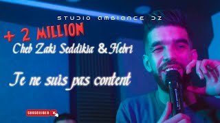 Cheb Zaki seddikia & Hebri - je ne suis pas content