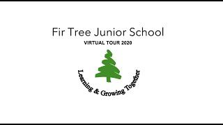 Fir Tree Virtual Tour