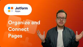 How to Create Connected Pages in Jotform Apps (2026)