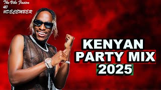 The Vibe Fusion With Esky #40 | Kenyan Mix 2025 ft. Iyanii, Bien, Charisma, Bensoul, Tipsy Gee