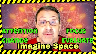 #Imagine Space  #focusedspace #imagineexperiment