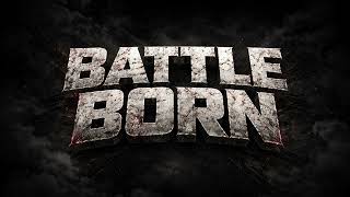 BATTLE BORN