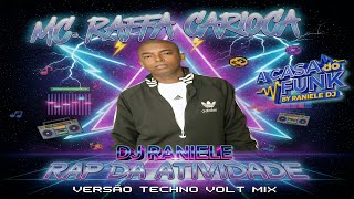 MC Raffa Carioca - Rap Da Atividade Versão Techno Volt Mix (Jardim América é PBT)