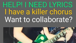 NEEDS help with lyrics.   interested email Lainewickmusic@gmail.com