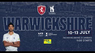 📽 DAY ONE LIVE STREAM | Kent vs. Warwickshire - LV= Insurance County Championship
