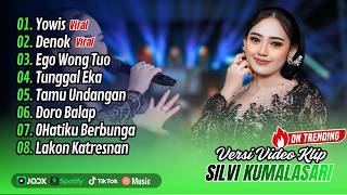 Silvy Kumalasari - YOWIS - DENOK - EGO WONG TUO | TUNGGAL EKA | CAMPURSARI || FULL ALBUM DANGDUT