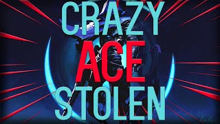 *INSANE* ACE STOLEN (also extra clip)
