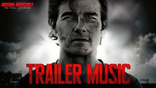 Mission: Impossible The Final Reckoning Trailer Music | EPIC VERSION