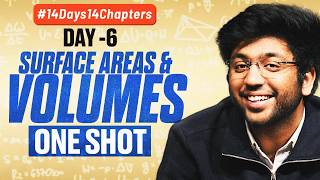 Class 10th Surface Areas and Volumes One Shot 🔥 | Class 10 Maths Chapter 12 | #14Days14Chapters