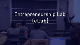 Entrepreneurship Lab (eLab) - UB School of Management