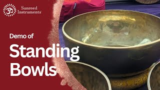 Standing Bowl Demonstration