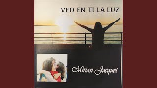 Veo en ti la luz (Otra versión)