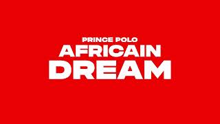 Prince Polo - Africain Dream