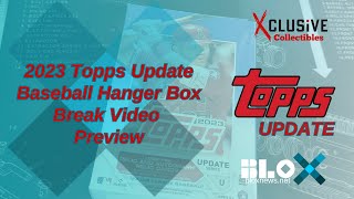 2023 Topps Update Baseball Hanger Box Break Video Preview - Rookie Hits & Foil Cards